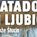 Jože Štucin: Matador in ljubica